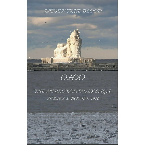 The Morrow Family Saga, Series 3: 1970s; Book 1: Ohio, (Paperback)