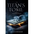 thumbnail image 1 of The Mortal Balance: The Titan's Tome (Series #1) (Paperback), 1 of 1