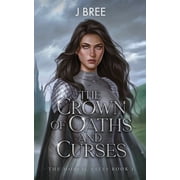 The Mortal Fates The Crown of Oaths and Curses, Book 1, Paperback