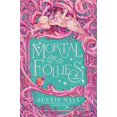 thumbnail image 1 of The Mortal Follies Mortal Follies, (Paperback), 1 of 1