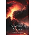 thumbnail image 1 of The Mortar of Magma, (Paperback), 1 of 1