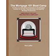 The Mortgage 101 Boot Camp, Paperback