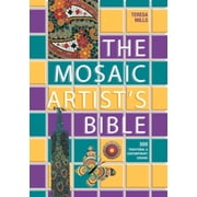 Mosaic Artist's Bible 300 Traditional and Contemporary Designs, Paperback