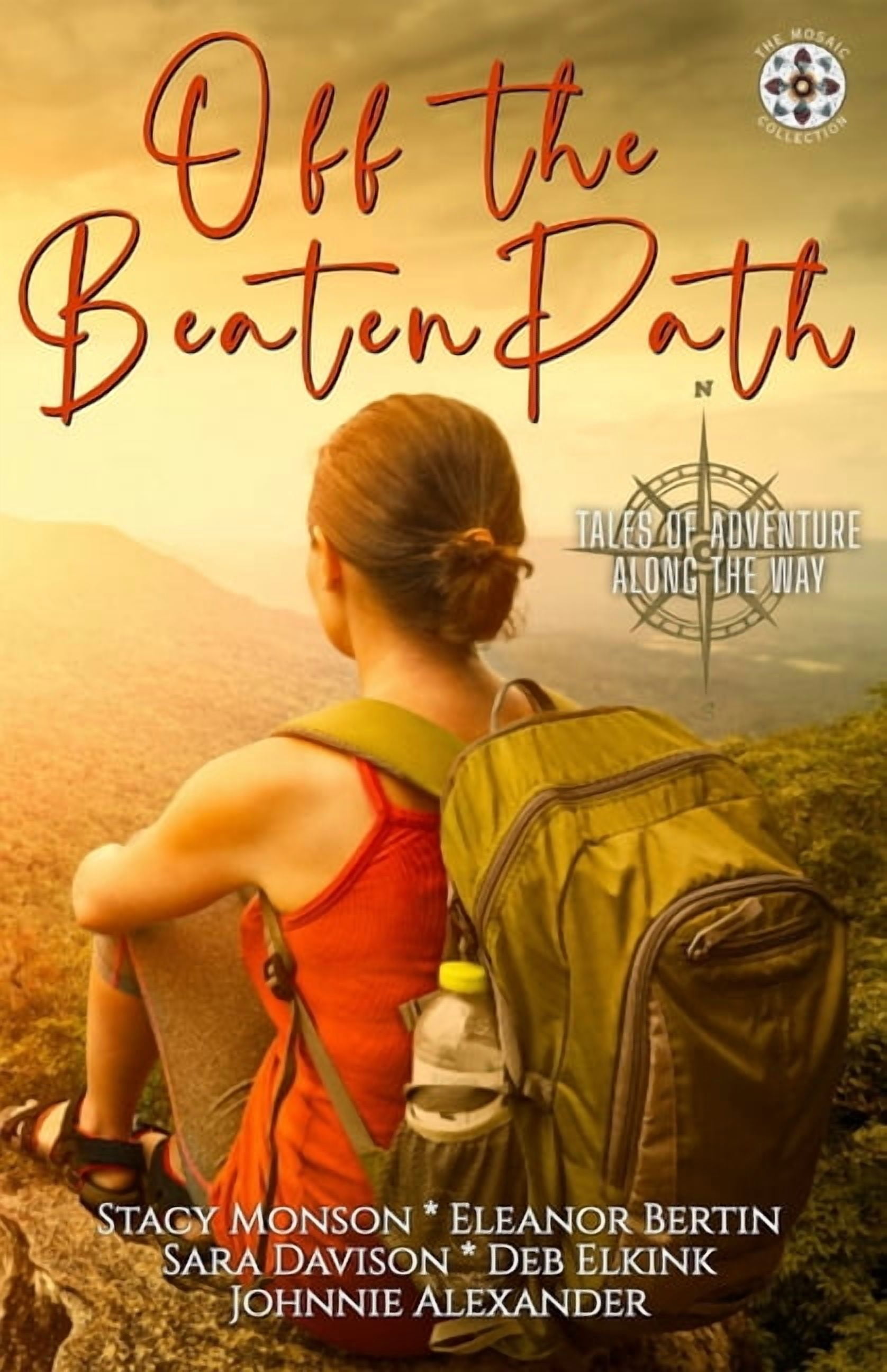 The Mosaic Collection Off the Beaten Path: Tales of Adventure Along the Way, (Paperback)