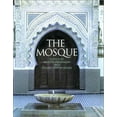 thumbnail image 1 of Pre-Owned The Mosque: History, Architectural Development & Regional Diversity (Paperback) 0500283451 9780500283455, 1 of 1