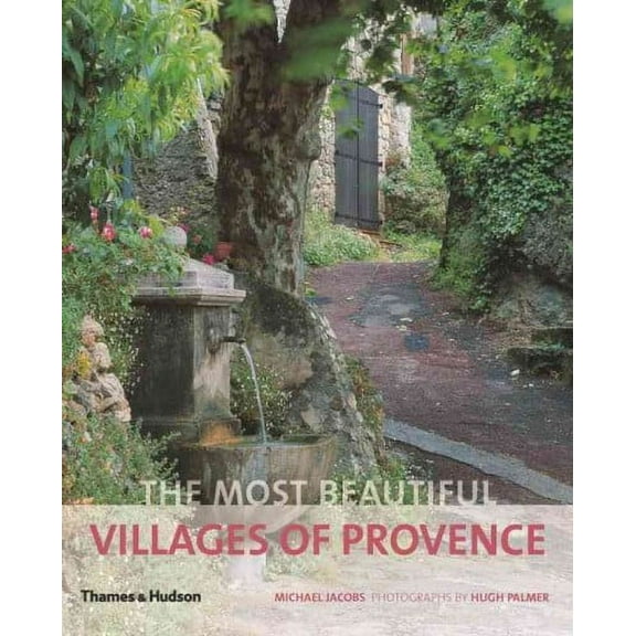 Most Beautiful Villages: The Most Beautiful Villages of Provence (Paperback)