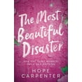 thumbnail image 1 of The Most Beautiful Disaster: How God Makes Miracles Out of Our Mistakes, 1 of 1