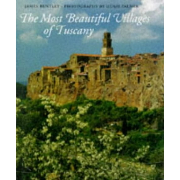 Pre-Owned The Most Beautiful Villages of Tuscany (Hardcover) 050001664X 9780500016640