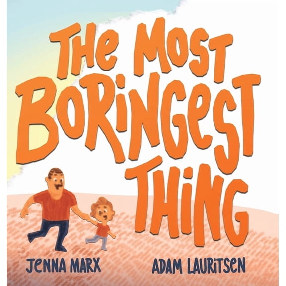 The Most Boringest Thing, (Hardcover)
