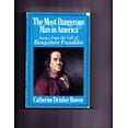 thumbnail image 1 of Pre-Owned The Most Dangerous Man in America: Scenes from the Life of Benjamin Franklin (Paperback) 0316103799 9780316103794, 1 of 1
