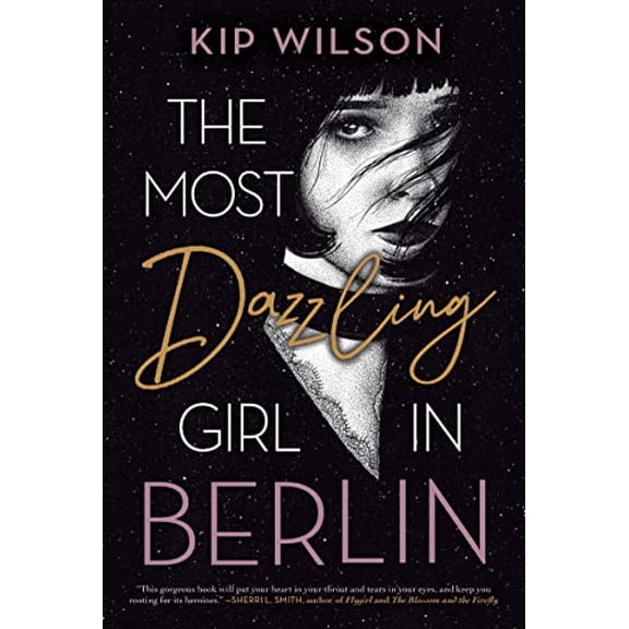 Pre-Owned The Most Dazzling Girl in Berlin (Paperback) 0358755328 9780358755326