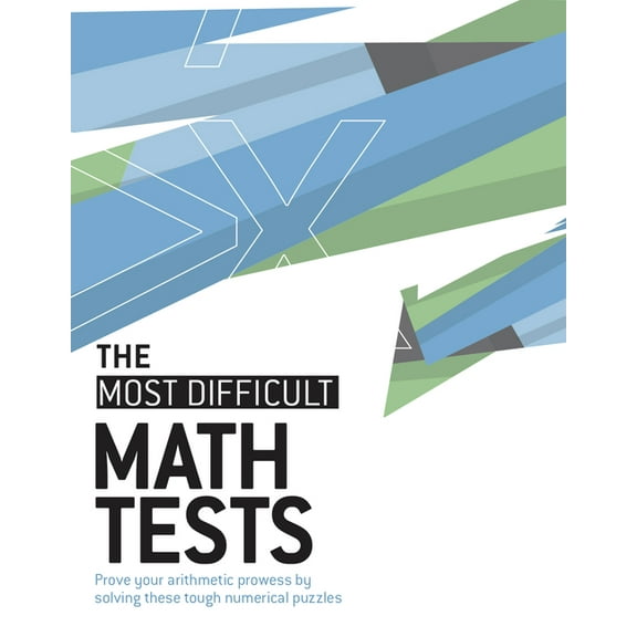 The Most Difficult: The Most Difficult Math Tests (Paperback)