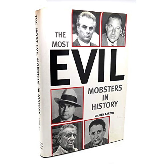 Pre-Owned The Most Evil Mobsters in History Paperback