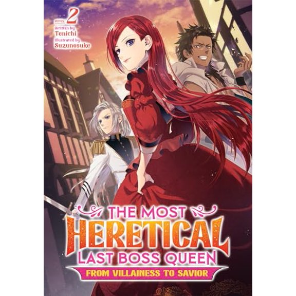 Pre-Owned The Most Heretical Last Boss Queen: From Villainess to Savior (Light Novel) Vol. 2 (Paperback) 1638582653 9781638582656