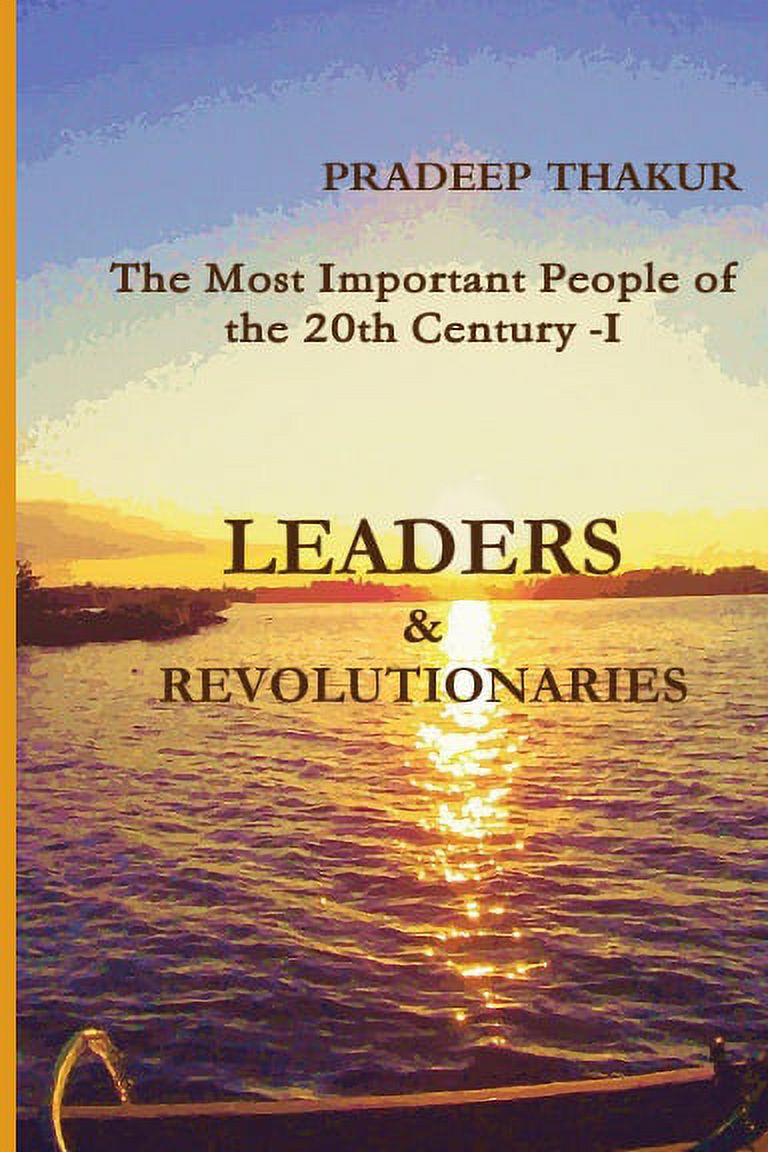 The Most Important People of the 20th Century (PartI) Leaders