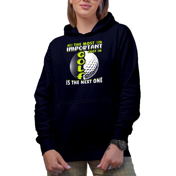 The Most Important Shot in Golf Quote, Golf Player, Golfing or Golfer Themed Merch Gift, Navy Blue Hooded Sweatshirt or Hoodie, Small
