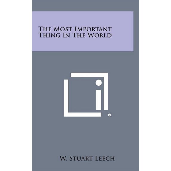 The Most Important Thing in the World