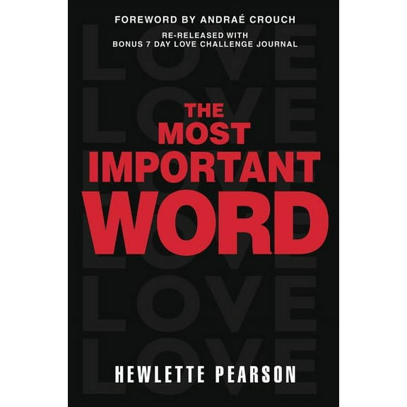 The Most Important Word, (Paperback)