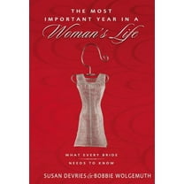The Most Important Year in a Woman's Life/The Most Important Year in a Man's Life, (Paperback)