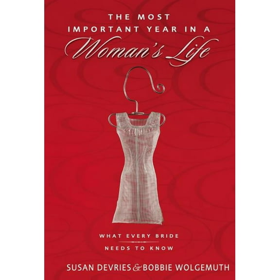 The Most Important Year in a Woman's Life/The Most Important Year in a Man's Life, (Paperback)