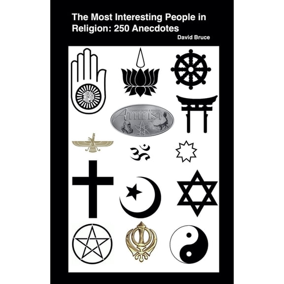 The Most Interesting People in Religion: 250 Anecdotes, (Paperback)