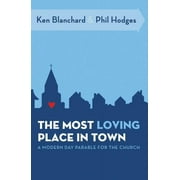 The Most Loving Place in Town (Paperback)
