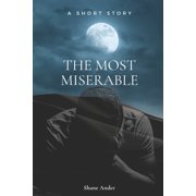 The Most Miserable (Paperback)