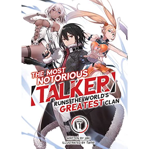 Pre-Owned The Most Notorious Talker Runs the World's Greatest Clan (Light Novel) Vol. 1 (Paperback) 1648276105 9781648276101