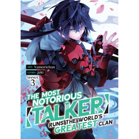 Pre-Owned The Most Notorious Talker Runs the World's Greatest Clan (Manga) Vol. 3 (Paperback 9781638588153) by Jaki