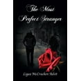 thumbnail image 1 of The Most Perfect Stranger (Paperback), 1 of 1