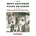 thumbnail image 1 of The Most Southern Place on Earth: The Mississippi Delta and the Roots of Regional Identity, (Paperback), 1 of 1
