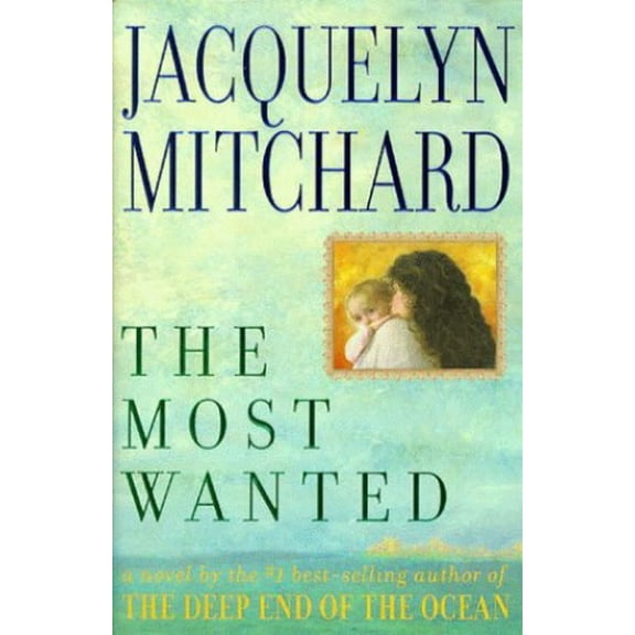 Pre-Owned The Most Wanted Hardcover Jacquelyn Mitchard