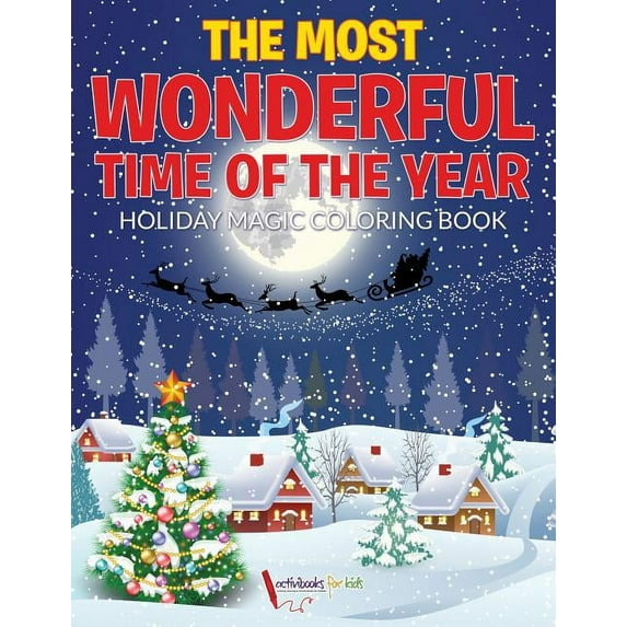 The Most Wonderful Time of the Year Holiday Magic Coloring Book (Paperback)