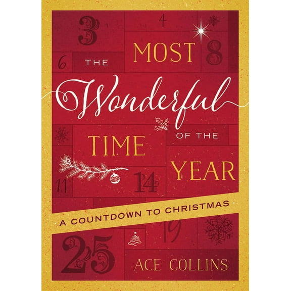 The Most Wonderful Time of the Year: A Countdown to Christmas, (Paperback)