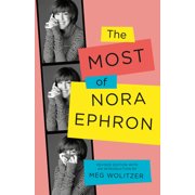 The Most of Nora Ephron Revised Edition, Paperback
