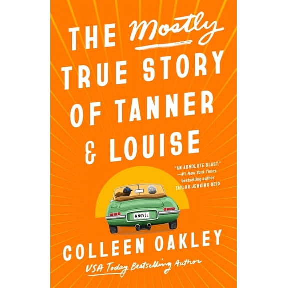 The Mostly True Story of Tanner & Louise, (Paperback)