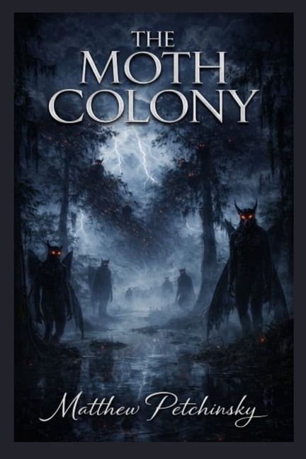 The Moth Colony, (Paperback)
