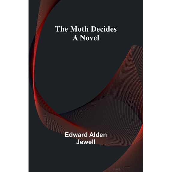 The Moth Decides, (Paperback)
