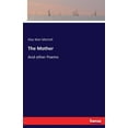 thumbnail image 1 of The Mother: And other Poems, (Paperback), 1 of 1