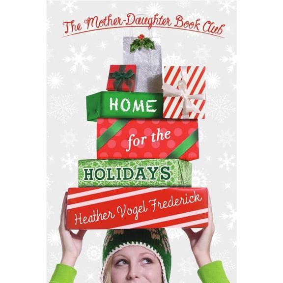 Mother-Daughter Book Club Home for the Holidays, (Hardcover)