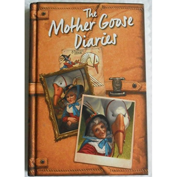 Pre-Owned The Mother Goose Diaries (Hardcover) 0316383325