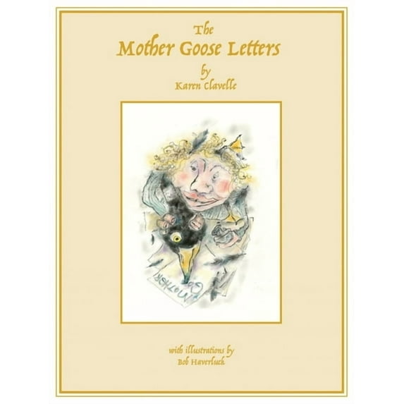 The Mother Goose Letters, (Hardcover)