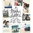 thumbnail image 1 of Pre-Owned The Mother Letters: Sharing the Laughter, Joy, Struggles, and Hope (Hardcover) 0800724089 9780800724085, 1 of 1