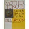 thumbnail image 1 of Pre-Owned The Mother Tongue - English & How It Got That Way (Hardcover) 0965316599 9780965316590, 1 of 1