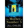 thumbnail image 1 of The Mother at Number 5: An utterly gripping psychological thriller with a shocking twist, 1 of 1