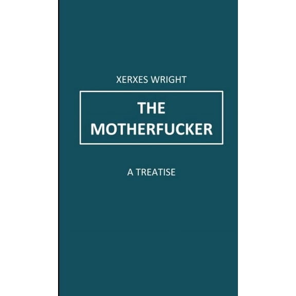 The Motherfucker (Paperback)