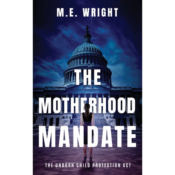 The Motherhood Mandate, (Paperback)