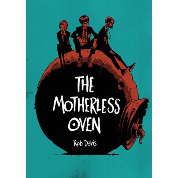 Pre-Owned The Motherless Oven (Paperback) 190683881X 9781906838812
