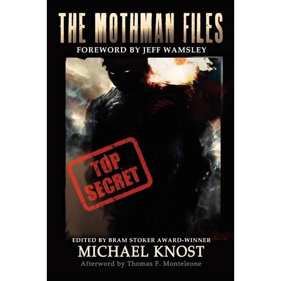 The Mothman Files, (Paperback)