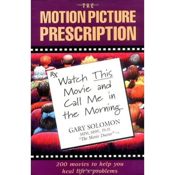 Pre-Owned The Motion Picture Prescription: Watch This Movie and Call Me in the Morning (Paperback) 0944031277 9780944031278